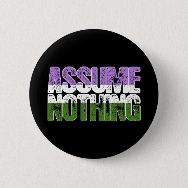 Badge Rond 5 Cm La fierté de Genderqueer n'assument rien (Devant)