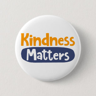 Badge Rond 5 Cm La Gentillesse Compte.