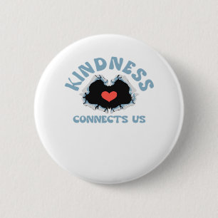 Badge Rond 5 Cm La gentillesse nous connecte classique