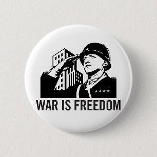 Badge Rond 5 Cm La guerre est bouton de liberté