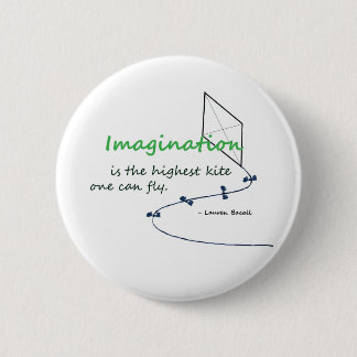 Badge Rond 5 Cm La "imagination est le plus haut cerf-volant "