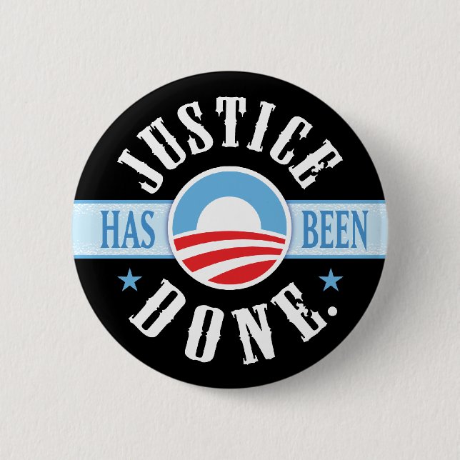 Badge Rond 5 Cm La justice a été faite autour des boutons (Devant)