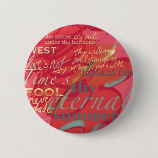 Badge Rond 5 Cm La littérature cite le rose de Shakespeare de