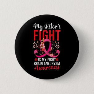 Badge Rond 5 Cm La lutte est mon combat Cerveau Aneurysme de la co