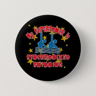 Badge Rond 5 Cm La ma superpuissance est natation synchronisée