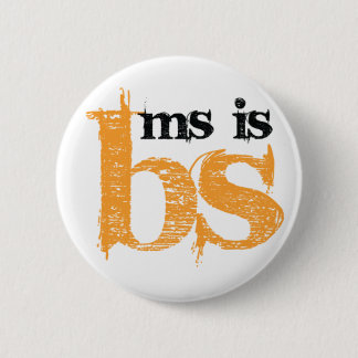 Badge Rond 5 Cm La milliseconde est les BS