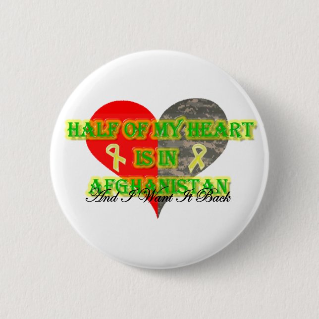 Badge Rond 5 Cm La moitié de mon coeur est en Afghanistan (Devant)