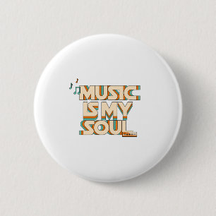 Badge Rond 5 Cm La musique est mon âme