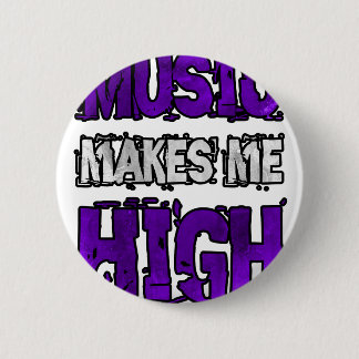 Badge Rond 5 Cm La musique me rend haute