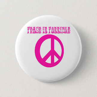 Badge Rond 5 Cm La paix EST possible (le rose)