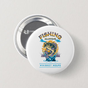 Badge Rond 5 Cm La Pêche Arrive. Whiskey Aide !
