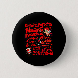 Badge Rond 5 Cm La phlébotomiste préférée de Cupidon pour la Saint
