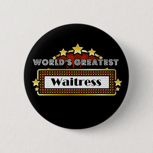 Badge Rond 5 Cm La plus grande serveuse du monde