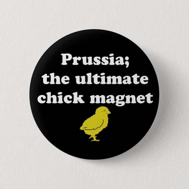 Badge Rond 5 Cm La Prusse ; l'aimant final de poussin (Devant)