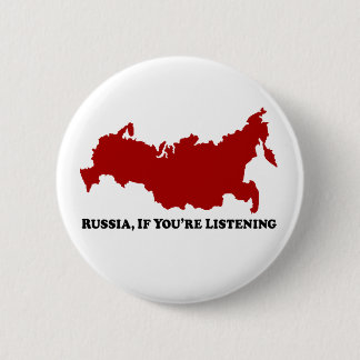Badge Rond 5 Cm La Russie si écoutant - bouton rond