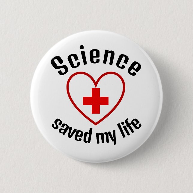 Badge Rond 5 Cm La science a sauvé ma vie (Devant)