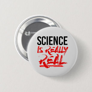 BADGE ROND 5 CM LA SCIENCE EST RÉELLE