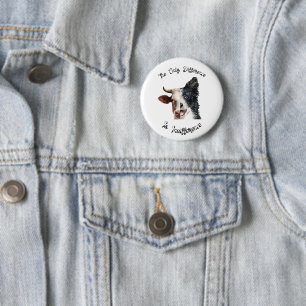 Badge Rond 5 Cm La seule différence est l'indifférence aux droits