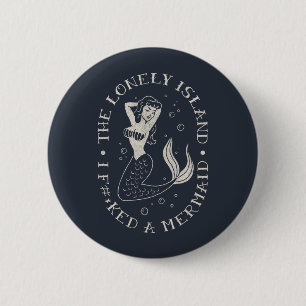 Badge Rond 5 Cm La sirène seule d'île
