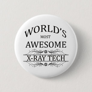 Badge Rond 5 Cm La technologie du rayon X la plus impressionnante