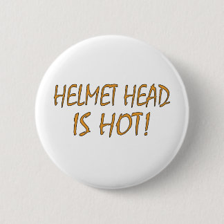 Badge Rond 5 Cm La tête de casque est chaude