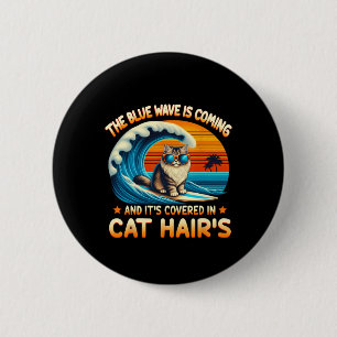 Badge Rond 5 Cm La Vague Bleue arrive et elle est couverte dans le