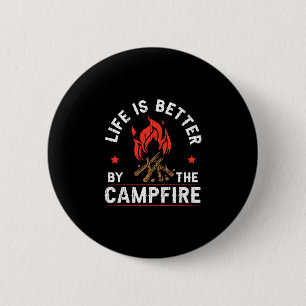 Badge Rond 5 Cm La vie des hommes est meilleure par le campeur de