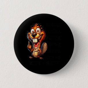 Badge Rond 5 Cm La vie est comme la diarrhée, peu importe à quel p