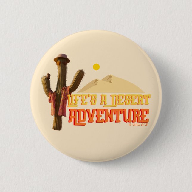 Badge Rond 5 Cm La vie est une aventure désertique (Devant)