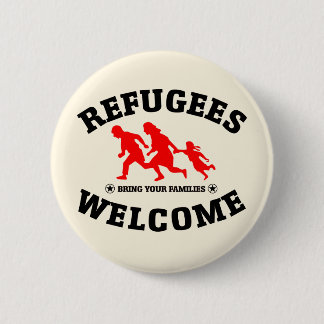 Badge Rond 5 Cm L'accueil de réfugiés amènent vos familles