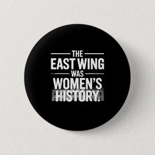Badge Rond 5 Cm L'aile Est Était Histoire des Femmes Histoire Fémi