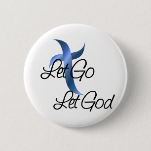Badge Rond 5 Cm Laisse Dieu chrétien