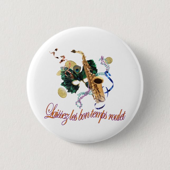 Badge Rond 5 Cm Laissez Les Bon Temps Roulet Button (Devant)