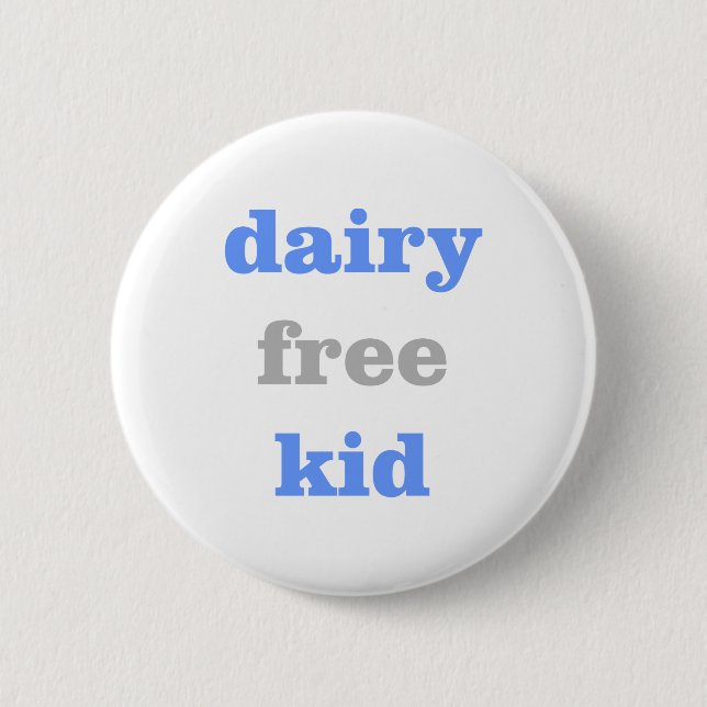 Badge Rond 5 Cm laiterie sans lait allergie bouton pour enfants bé (Devant)