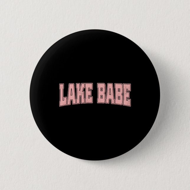 Badge Rond 5 Cm Lake Babe Life Summer Vacation Beach  (Devant)