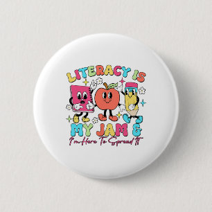 Badge Rond 5 Cm L'alphabétisation est ma passion et je suis là pou