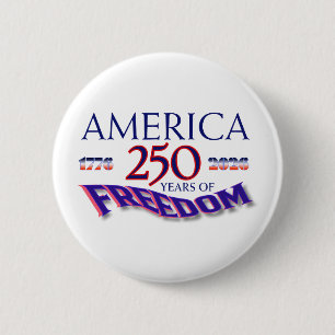 BADGE ROND 5 CM L'AMÉRIQUE 250 ANS DE LIBERTÉ