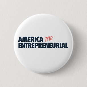 Badge Rond 5 Cm L'Amérique, le bouton entrepreneurial
