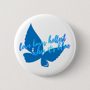 Badge Rond 5 Cm L'amour brûle