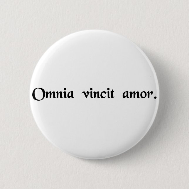 Badge Rond 5 Cm L'amour conquiert tous (Devant)