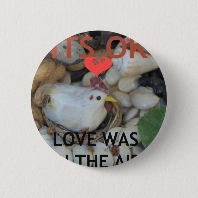 Badge Rond 5 Cm L'amour était dans l'air (Devant)