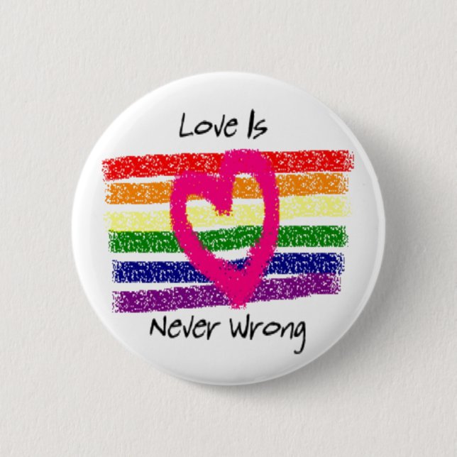 Badge Rond 5 Cm L'amour n'est jamais erroné (Devant)