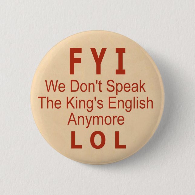 Badge Rond 5 Cm L'anglais du roi (Devant)