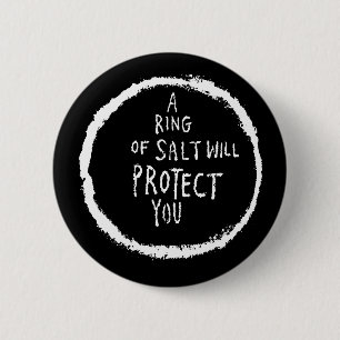 Badge Rond 5 Cm L'anneau du sel vous protégera !