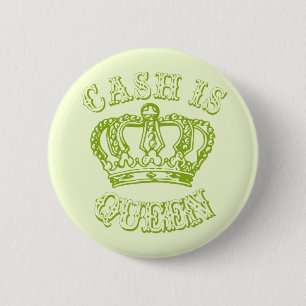 Badge Rond 5 Cm L'argent liquide est reine