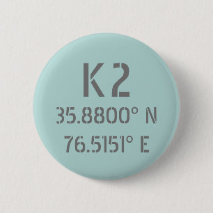 Badge Rond 5 Cm Latitude et longitude de la montagne K2 