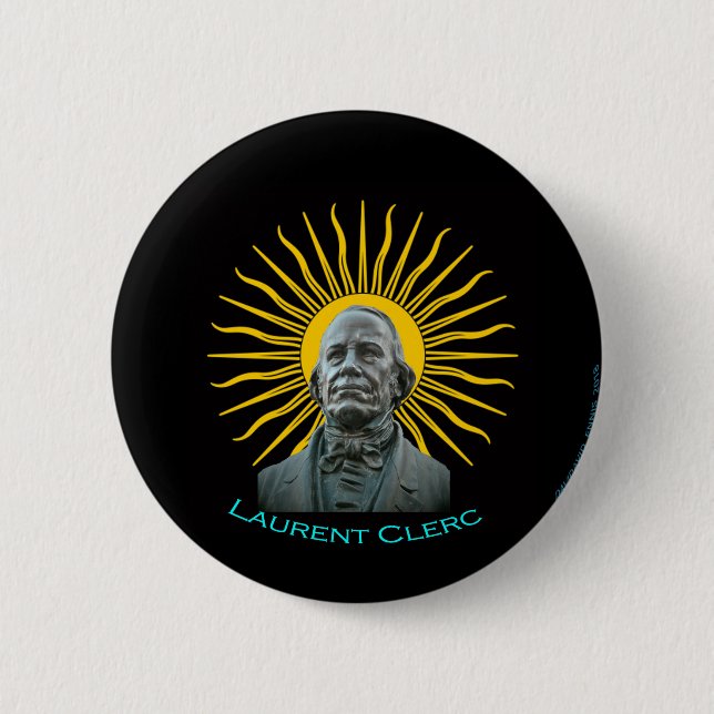 Badge Rond 5 Cm Laurent Clerc est notre héros (Devant)