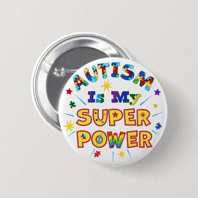 Badge Rond 5 Cm L'autisme est ma super puissance (Devant & derrière)
