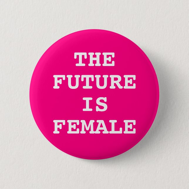 Badge Rond 5 Cm L'Avenir Est Féminin (Devant)