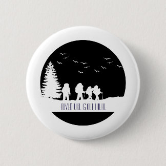 Badge Rond 5 Cm L'aventure est là bouton